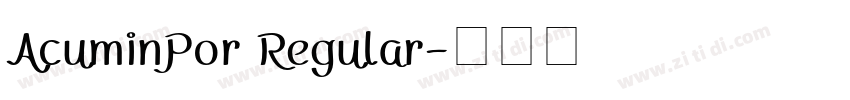 AcuminPor Regular字体转换
